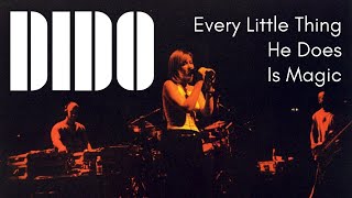 Dido - Every Little Thing He Does Is Magic - The Police cover