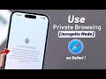 IPhone 16 How To Use Private Browsing On Safari Incognito Mode Guide