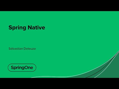 Spring Native (SpringOne2021)