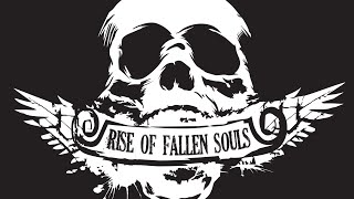 Rise of Fallen Souls - 