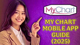 How to Use MyChart App on Mobile [2026 Edition]