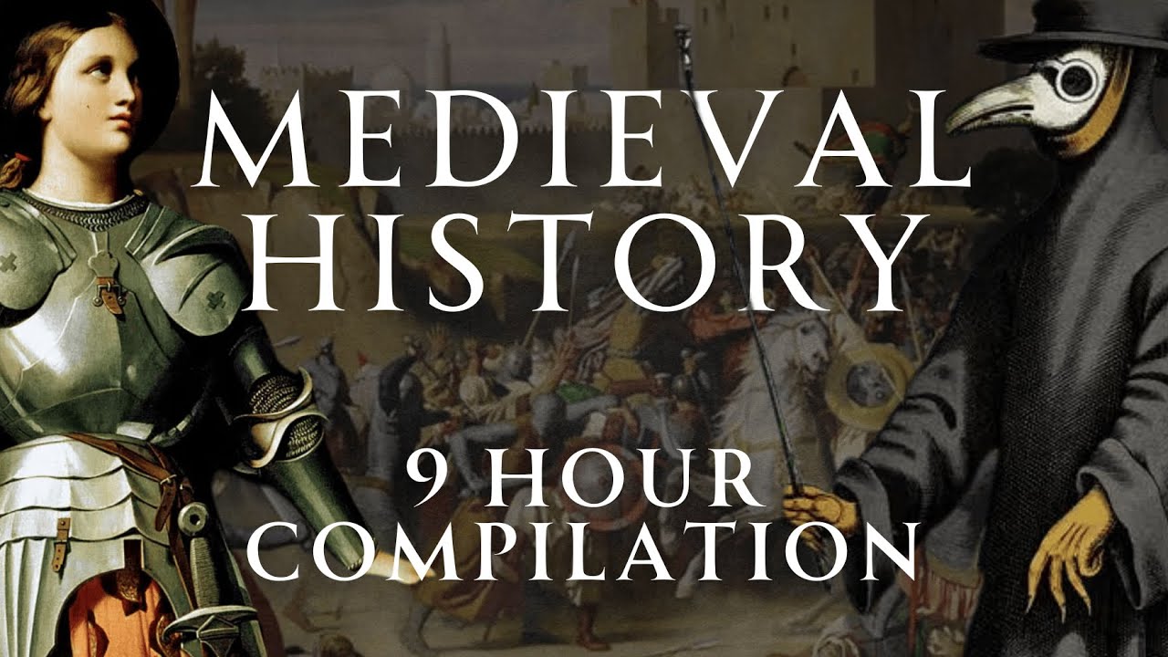 9 Hours of Non-Stop Medieval History | Fall Asleep History Compilation
