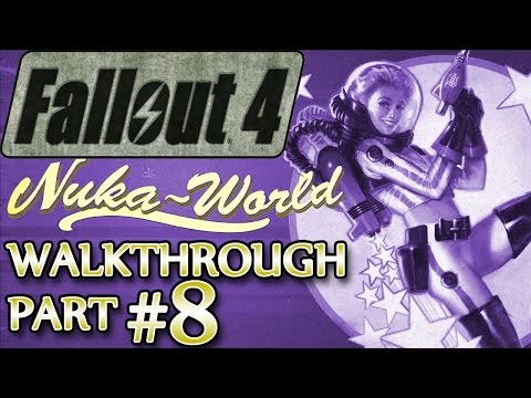 Ⓦ Fallout 4 Nuka-World DLC Walkthrough ▪ Part 8: Clearing The Bottling Plant [SURVIVAL]