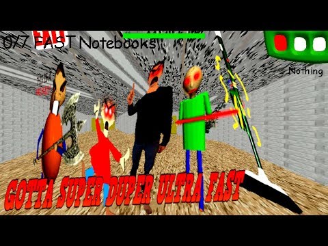 UPDATE Baldi's Basics SUPER DUPER ULTRA FAST V1.6.2