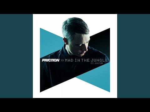 Mad in the Jungle (feat. Doctor)