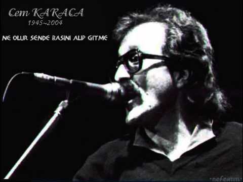 Sen de Başını Alıp Gitme - Cem Karaca