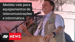Governo zera imposto de importação de 20 itens de tecnologia