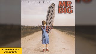 Mr. Big - Shine (Tradução / Legendado em Português)
