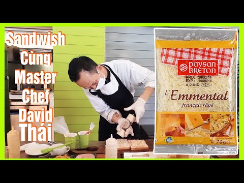 Chi Tiết Phô Mai Emmental Thụy Sĩ Và Cách Sử Dụng Món Bánh Mì Sandwish Của MasterChef David Thái