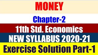 11th Economics Chapter-2 Money solved exercise Part-1