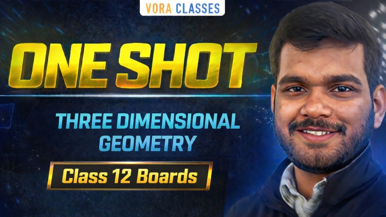 Class 12th Boards Maths | Three Dimensional Geometry in One Shot | Theory & CBSE