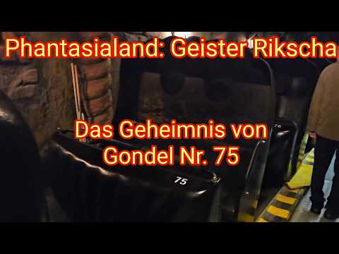 Das GEHEIMNIS von Gondel Nr. 75 der Geister Rikscha im Phantasialand in Brühl