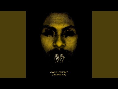 Came A Long Way (Original Mix)