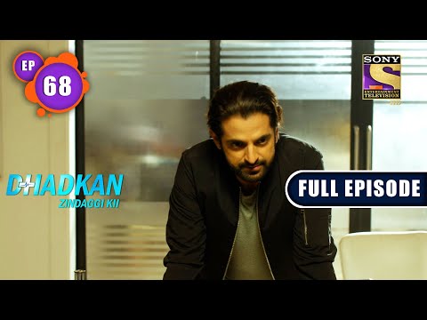 A New Phase Of Deepika's Life | Dhadkan Zindaggi Kii - Ep 68 | Full Episode | 1 March 2022