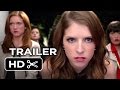 Pitch Perfect 2 Official Trailer #1 (2015) - Anna.