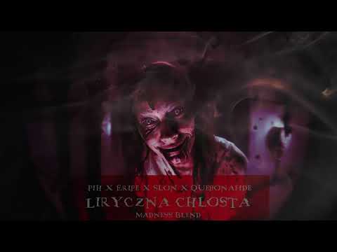 Pih x Eripe x Słoń x Quebonafide - Liryczna Chłosta | Madness Blend