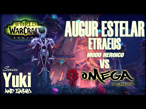 Omega Vs. Augur Estelar Etraeus [HC]