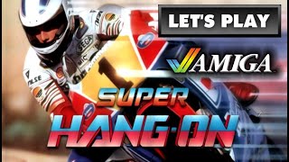 LET'S PLAY: SUPER HANG-ON (AMIGA - With Commentary)