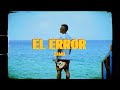 El Error - Zamu  (Vídeo Oficial)