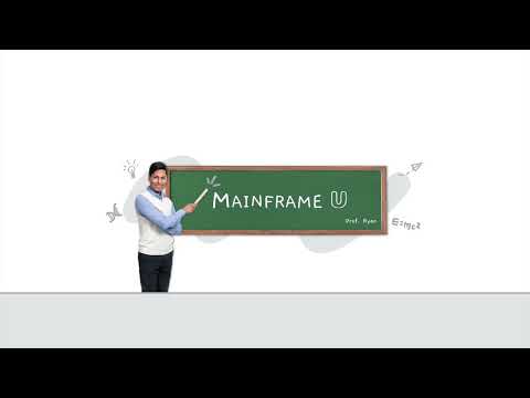 Mainframe U Intro