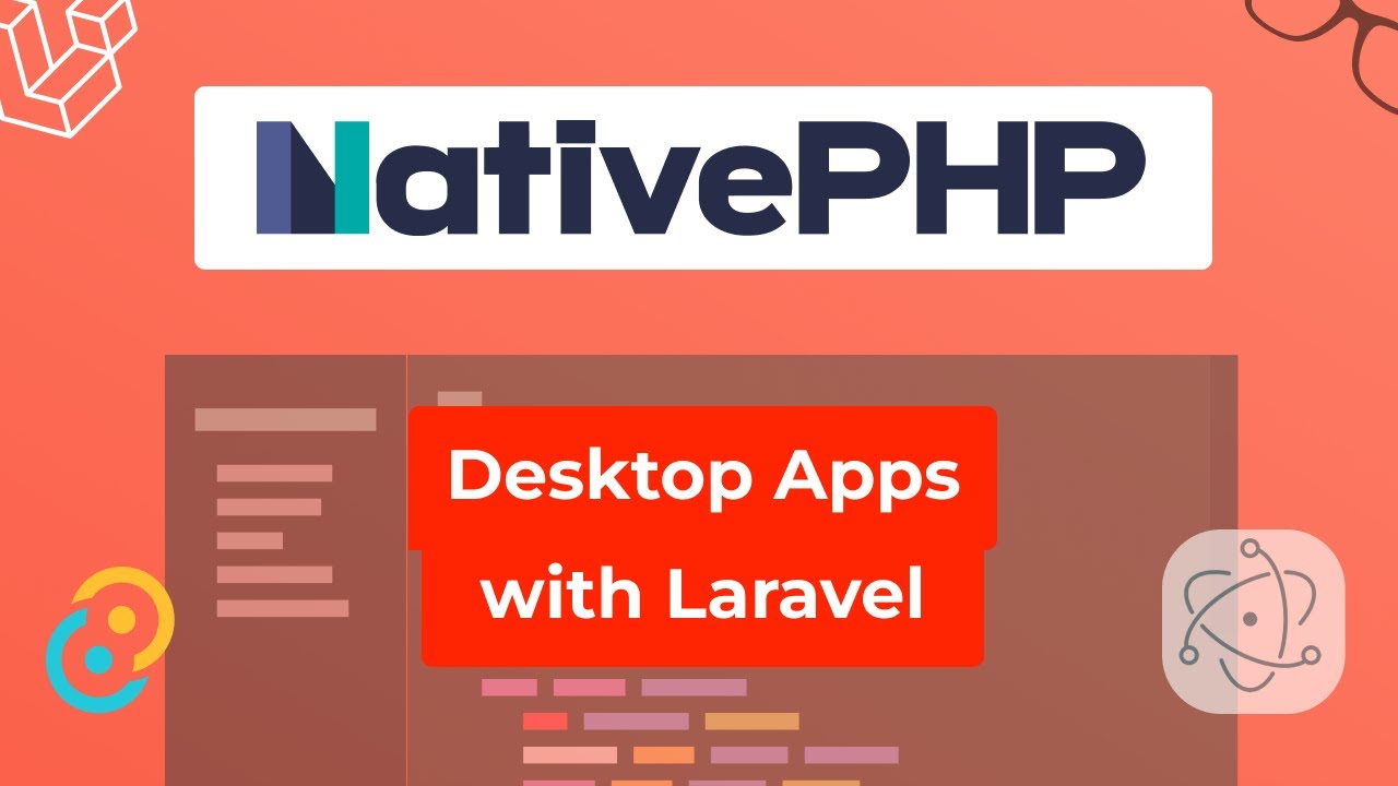 NativePHP - Desktop Apps with Laravel