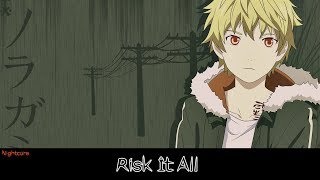 Nightcore - Risk It All