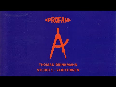 Thomas Brinkmann - Studio 1 - Variationen [Full Album]