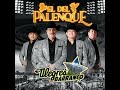 El Del Palenque Alegres Del Barranco Audio Oficial