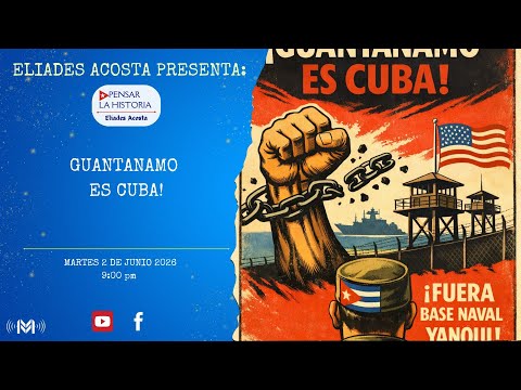 GUANTÁNAMO ES CUBA!