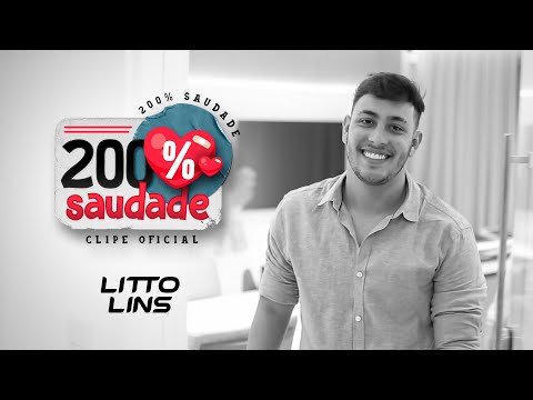 200% De Saudade - Litto Lins