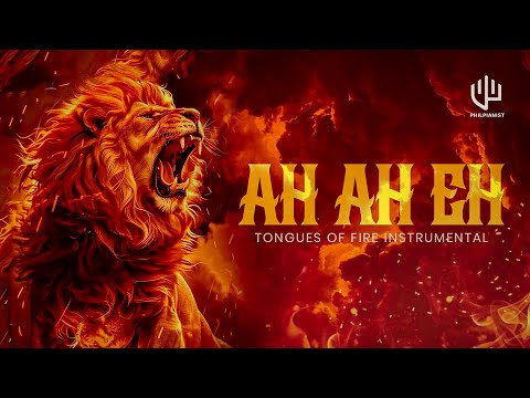 AH AH EH CHANT INSTRUMENTAL | MIKE OROKPO | TONGUES OF FIRE | TIME TO PRAY | SOAKING 1 HOUR PRAYER