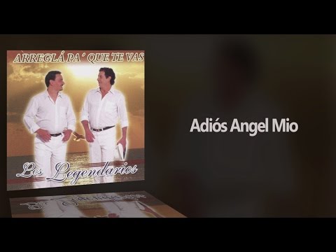 Los Legendarios - Adiós Angel Mio [Audio Oficial]