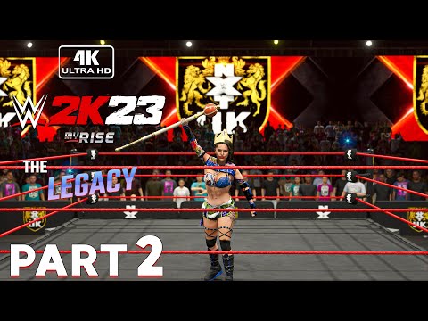 WWE 2K23 MyRise The LEGACY Gameplay Walkthrough Part 2 FULL GAME [4K 60FPS PC] - No Commentary