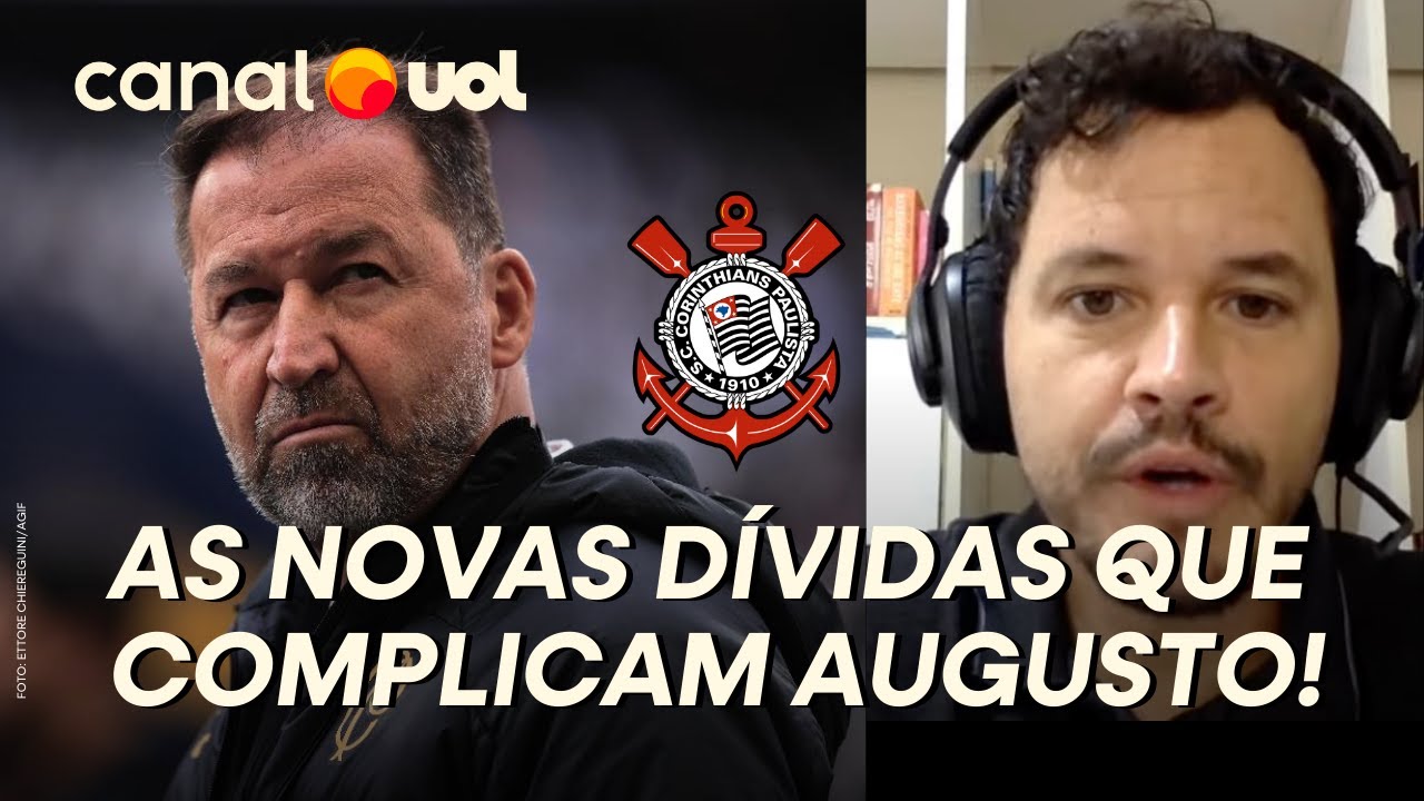 CORINTHIANS TEVE NOVAS DÍVIDAS DE R$ 270 MILHÕES COM AUGUSTO MELO EM 2024! ENTENDA!