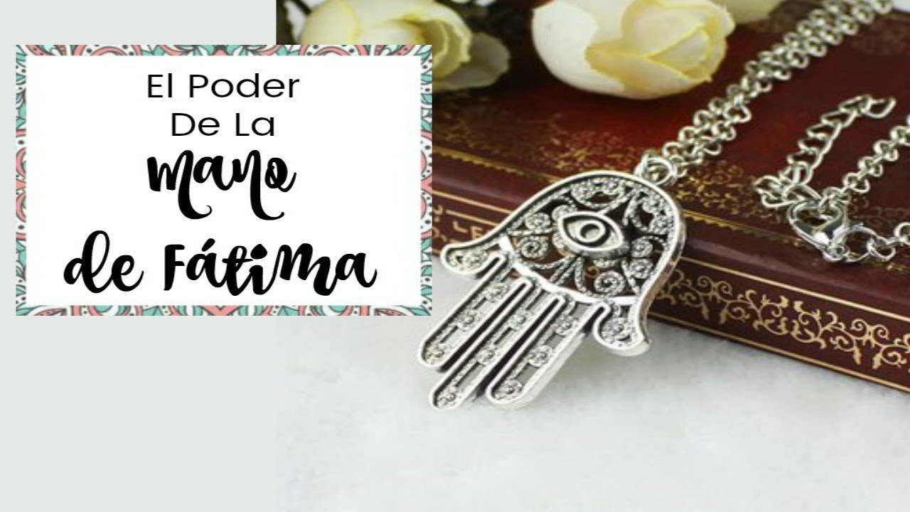 LA MANO DE FÁTIMA ~ HAMSA ~ Cómo Limpiar y Cargar La Mano de Fátima