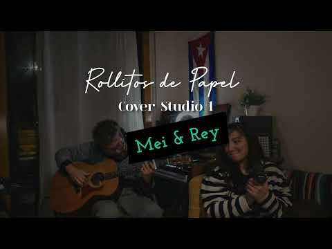 Rollitos de Papel -Evaluna Montaner ( Cover Studio by Mei y Reynier Aldana)