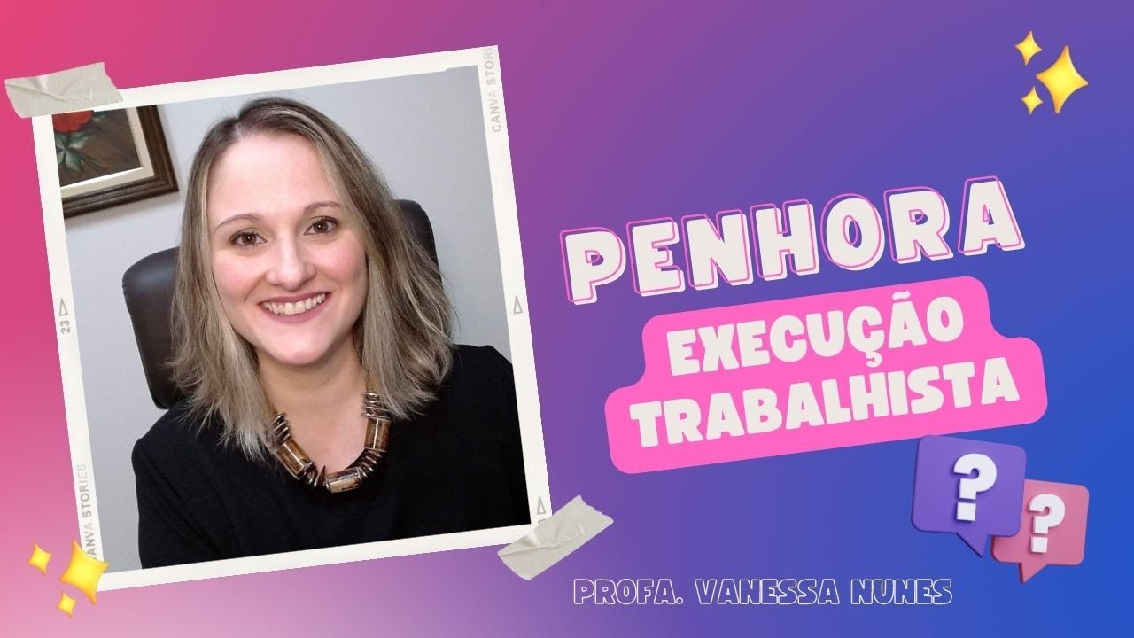 PENHORA NA EXECUÇÃO TRABALHISTA