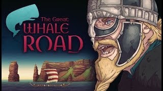 The Great Whale Road ★ GAMEPLAY ★ GEFORCE 1070