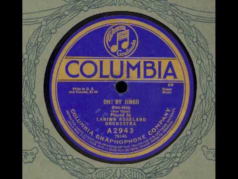 "Oh! By Jingo" - Lanin's Roseland Orchestra, 1920.