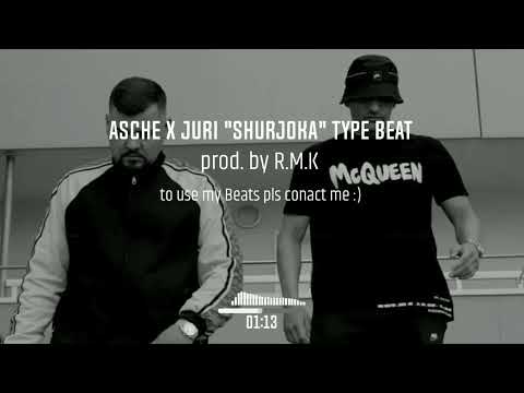 ASCHE X JURI "SHURJOKA" TYPE BEAT (prod. by R.M.K)