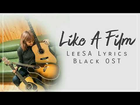 리싸 (leeSA) – Like A Film Eng Lyrics Black OST Part 2