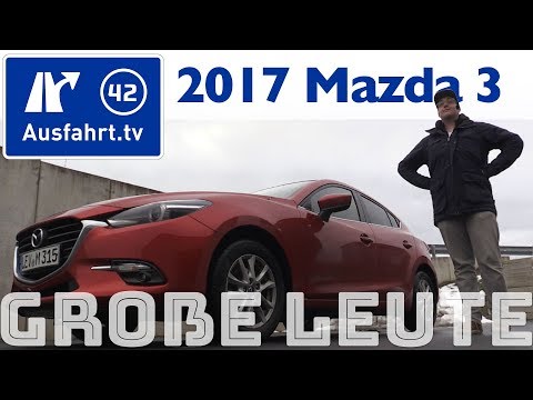 2017 Mazda3 5-Türer für große Personen? Ausfahrt.tv hilft.
