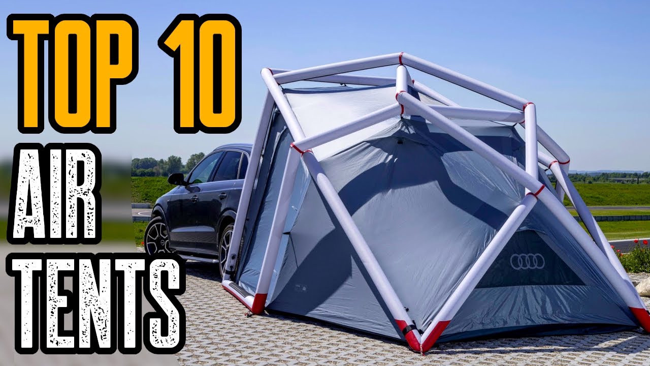 TOP 10 BEST INFLATABLE AIR TENTS 2021