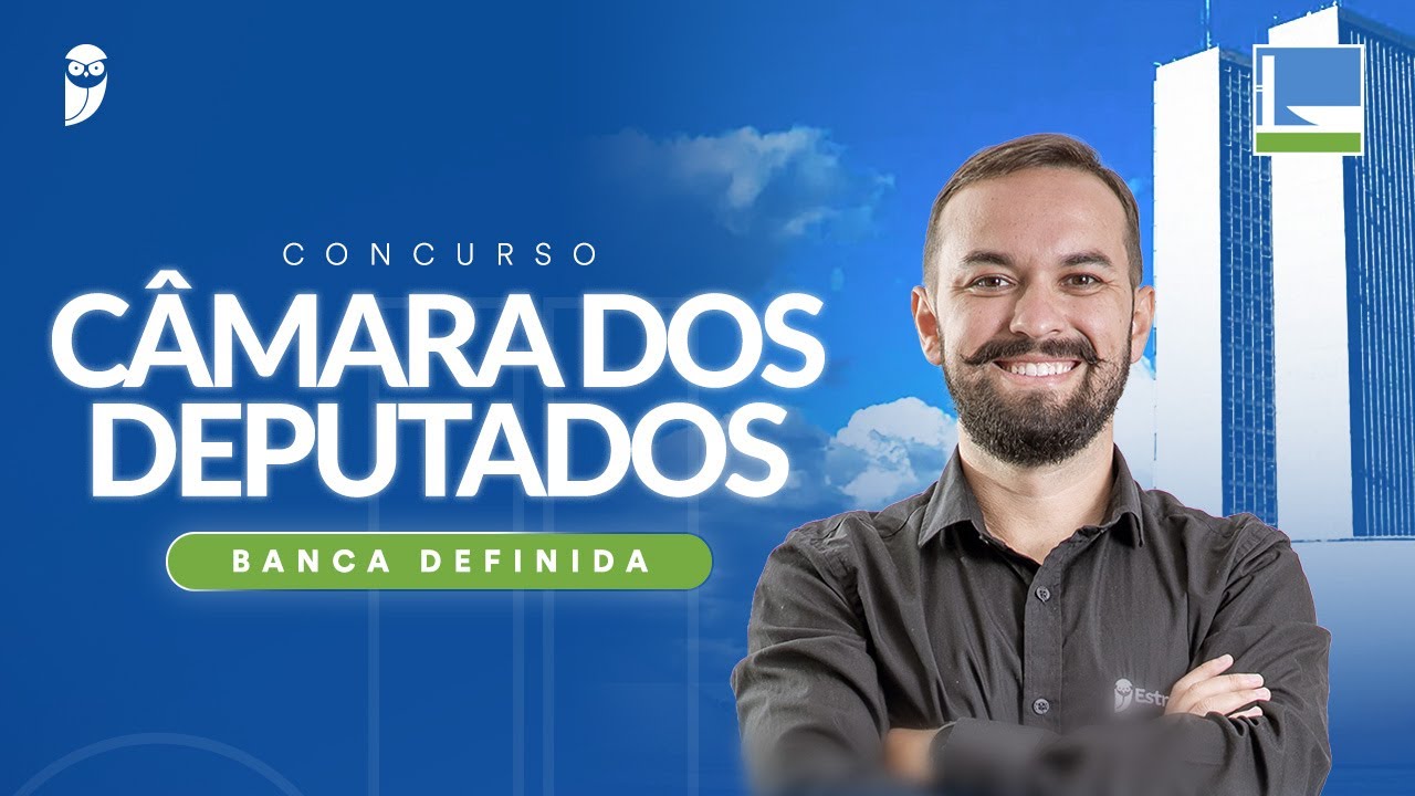 Concurso Câmara dos Deputados - Banca definida