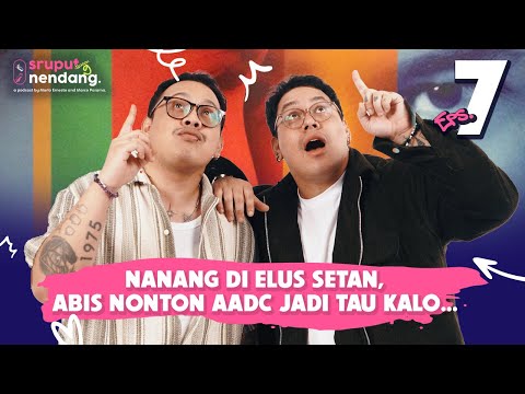 FILM FILM YANG MEMBEKAS DIHATI - SRUPUT NENDANG S9 E7