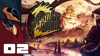 Let's Play Shadow Warrior 2 [Co-Op] - Multiplayer Gameplay Part 2 - The Most Interesting Villain