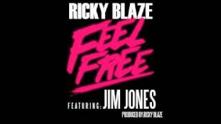 Ricky Blaze 'FEEL FREE' ft. Jim Jones