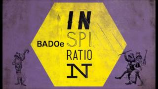 BADOe ft. KiLO Skalez - Inspiration
