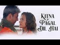 Kitna Pagal Dil Hai Kumar Sanu