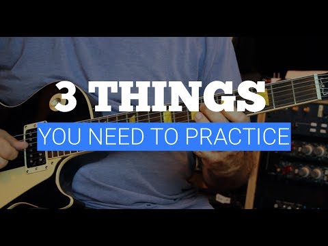 3 Things To Practice To Improve Your Playing FAST